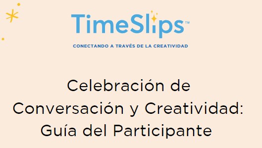 CELEBRACIÓN DE CONVERSACIÓN Y CREATIVIDAD: GUÍA DEL PARTICIPANTE